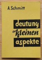 A. Schmitt - Deutung der Kleinen Aspekte 1956