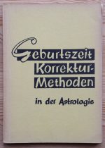Hans Baumgartner, ed. – Geburtszeit Korrektur-Methoden in der Astrologie 1955, Copy 2