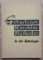 Hans Baumgartner, ed. – Geburtszeit Korrektur-Methoden in der Astrologie 1955, Copy 3