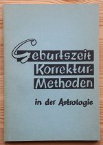 Hans Baumgartner, ed. – Geburtszeit Korrektur-Methoden in der Astrologie c. 1960s / 1970s