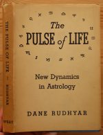 Dane Rudhyar - The Pulse of Life 1943, Copy 2