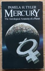 Pamela Tyler - Mercury: the Astrological Anatomy of a Planet, Copy 3