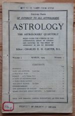 Astrology: the Astrologers' Quarterly Volume 3 Number 1, March 1929