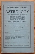 Astrology: the Astrologers’ Quarterly Volume 21 Number 3, September-November 1947