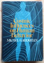 Michel Gauquelin - Cosmic Influences on Human Behaviour 1973, Copy 3