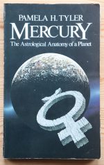 Pamela Tyler - Mercury: the Astrological Anatomy of a Planet 1985, Copy 4