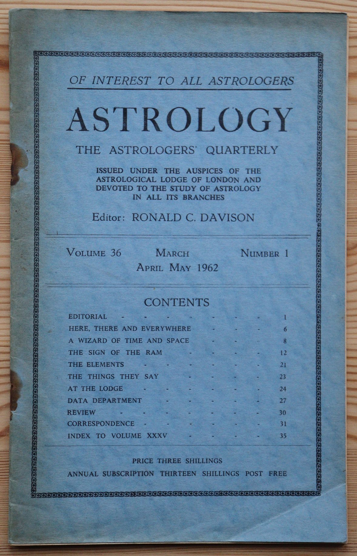 Astrology: the Astrologers’ Quarterly Volume 36 Number 1, March-May 1962