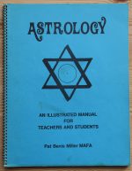 Pat Benis Miller - Astrology: an Illustrated Manual for Teachers and Students 1976