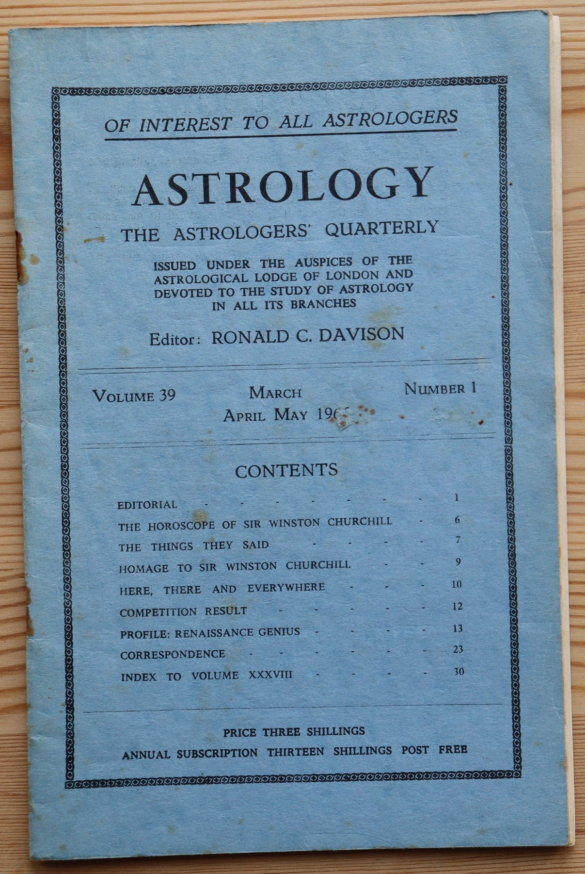 Astrology: the Astrologers’ Quarterly Volume 39 Number 1, March-May 1965