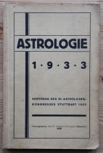 Hubert Korsch - Astrologie 1933: Vorträge und Bericht des XII. Astrologen-Kongresses Stuttgart 1933