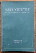 Astrologiezeitung für die Münchner Rhythmenlehre Sonderheft Nummer 1-3