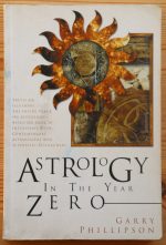 Garry Phillipson - Astrology in the Year Zero 2000, Copy 2
