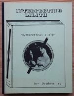 Delphine Jay - Interpreting Lilith 1981
