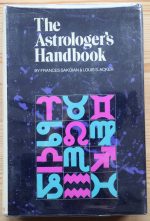 Frances Sakoian and Louis S. Acker - The Astrologer's Handbook c. 1973, Copy 2