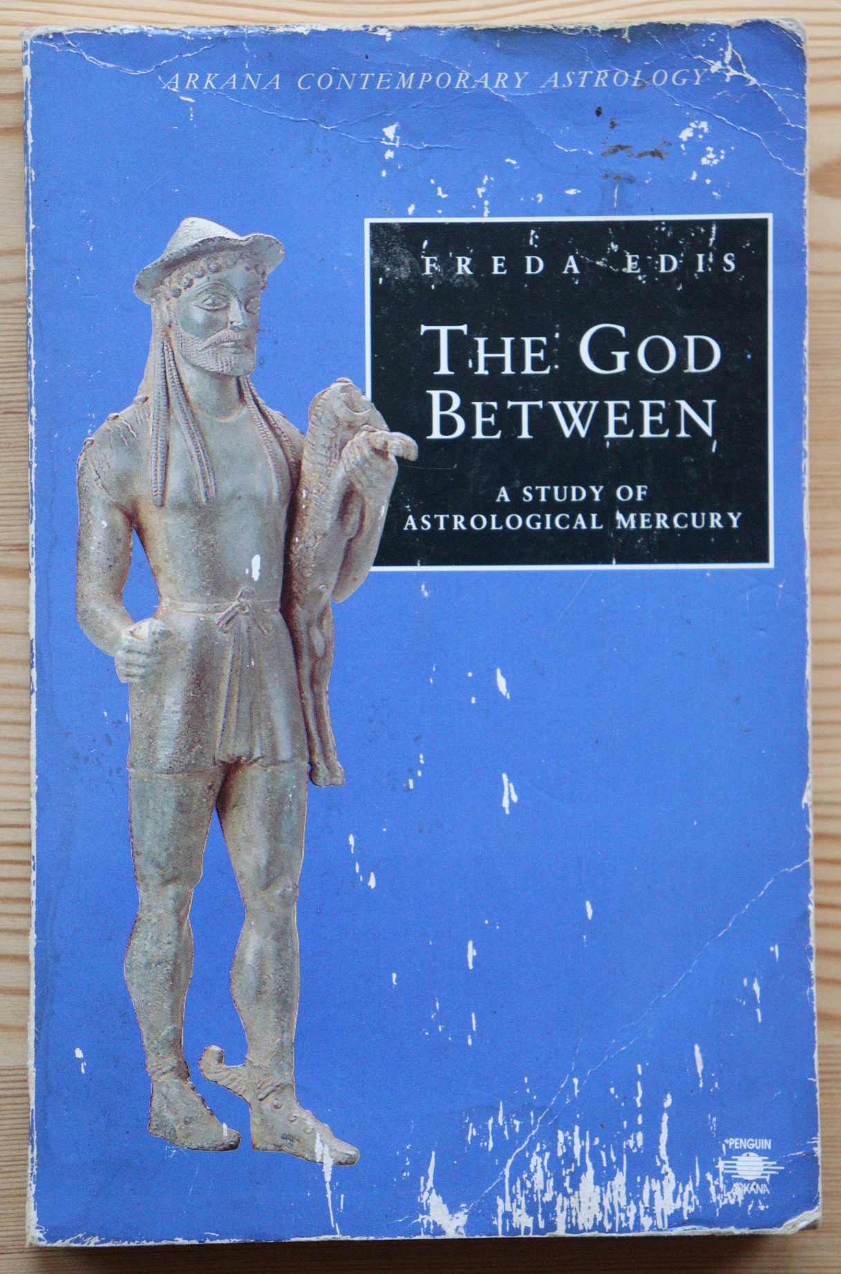 Freda Edis - The God Between: a Study of Astrological Mercury 1995, Copy 2