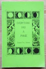 Bernice Prill Grebner - Everything Has a Phase 1985