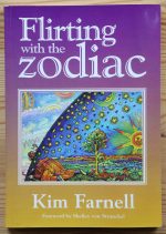 Kim Farnell - Flirting with the Zodiac: a True History of Sun Sign Astrology 2007, Copy 2