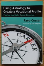 Faye Cossar - Using Astrology to Create a Vocational Profile 2012, Copy 2