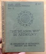 H. S. Green - The Reason Why in Astrology c. 1917-1926