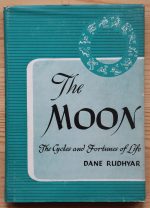 Dane Rudhyar – The Moon: the Cycles and Fortunes of Life 1946, Copy 2