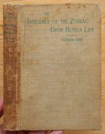 Eleanor Kirk - The Influence of the Zodiac Upon Human Life 1894