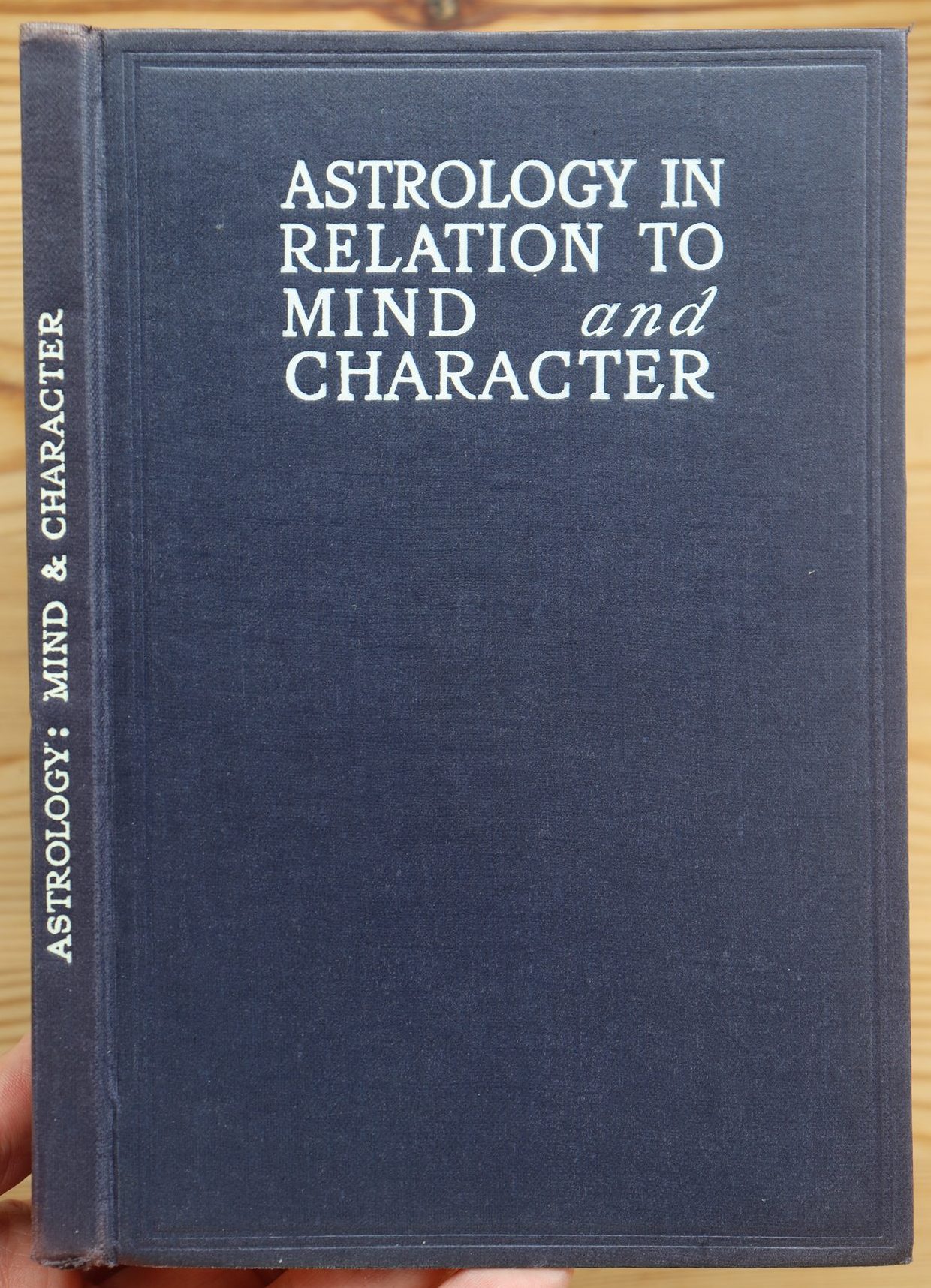A Mental Specialist - Astrology in Relation to Mind and Character 1925, Copy 2 - Image 2