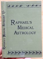 Raphael - Raphael's Medical Astrology 1932