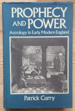 Patrick Curry - Prophecy and Power: Astrology in Early Modern England 1989, Copy 2