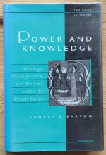 Tamsyn Barton - Power and Knowledge: Astrology, Physiognomics, and Medicine under the Roman Empire 1994