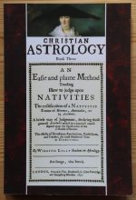 William Lilly; ed. David Roell - Christian Astrology Book Three: Nativities, 2005