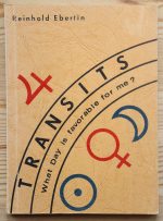 Reinhold Ebertin - Transits: What Day is Favorable for Me? Ebertin Verlag 1st Edition, Copy 2