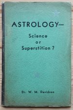 William M. Davidson - Astrology: Science or Superstition? 1936