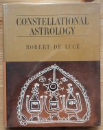 Robert De Luce - Constellational Astrology 1963