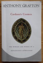 Anthony Grafton - Cardano's Cosmos 2001 SOME HIGHLIGHTING