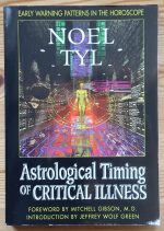 Noel Tyl – The Astrological Timing of Critical Illness 1998