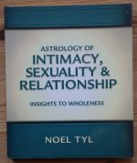 Noel Tyl - Astrology of Intimacy, Sexuality & Relationship 2002, Copy 1