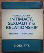 Noel Tyl – Astrology of Intimacy, Sexuality & Relationship 2002, Copy 2