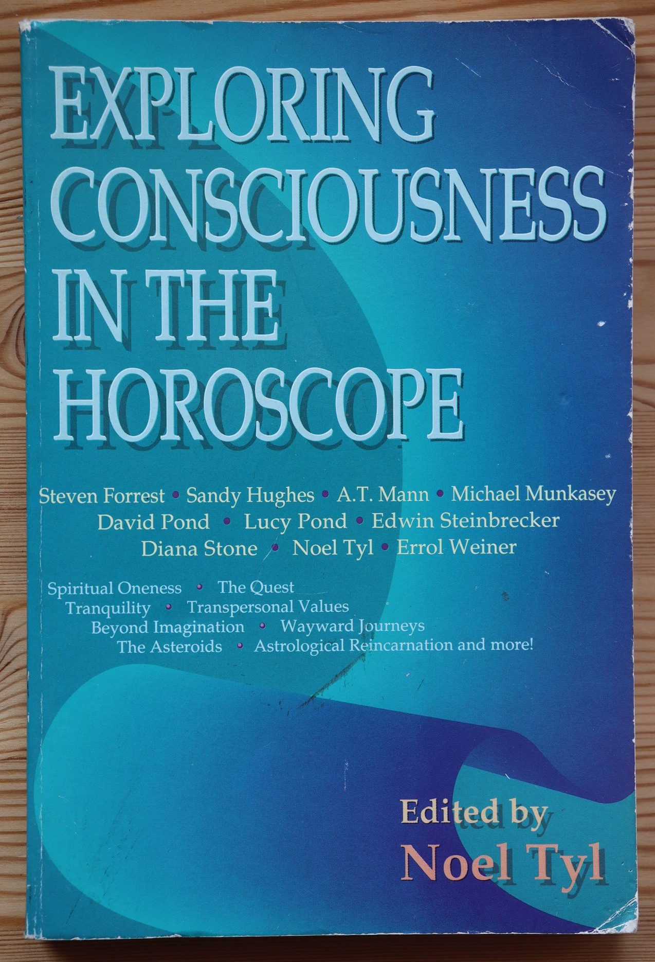 Noel Tyl, ed. – Exploring Consciousness in the Horoscope 1993, Copy 2