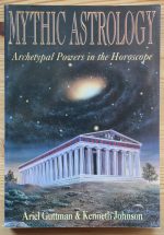 Ariel Guttman & Kenneth Johnson - Mythic Astrology 1998