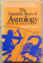 Michel Gauquelin - The Scientific Basis of Astrology 1970