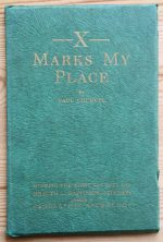 Paul Councel - X Marks My Place 1938, with fold-out Outline Chart of the World and the Heavens