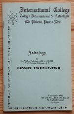 Walter Coleman – Astrology Lesson Twenty-Two 1976