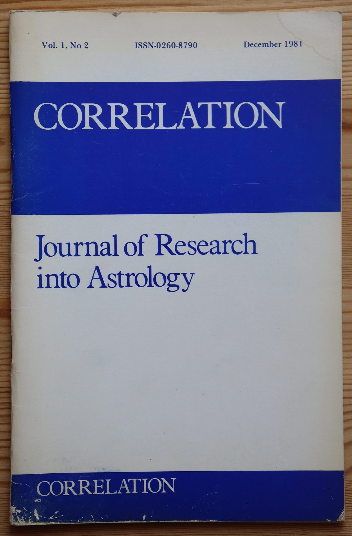 Correlation: Journal of Research into Astrology Vol. 1 No. 2, December 1981