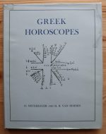 Otto Neugebauer and H. B. Van Hoesen - Greek Horoscopes 1959, Copy 1