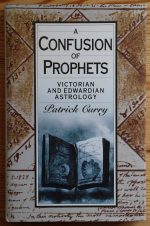 Patrick Curry – A Confusion of Prophets: Victorian and Edwardian Astrology 1992, Copy 3