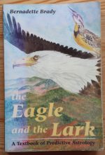 Bernadette Brady - The Eagle and the Lark: a Textbook of Predictive Astrology 1992