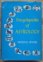 Nicholas DeVore – Encyclopedia of Astrology, Bonanza Books hb/dj, Copy 4