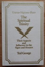 Ted George - Uranus, Neptune, Pluto: the Spiritual Trinity 1980, Copy 1