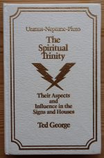Ted George – Uranus, Neptune, Pluto: the Spiritual Trinity 1980, Copy 2