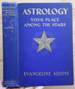 Evangeline Adams - Astrology: Your Place Among the Stars 1930